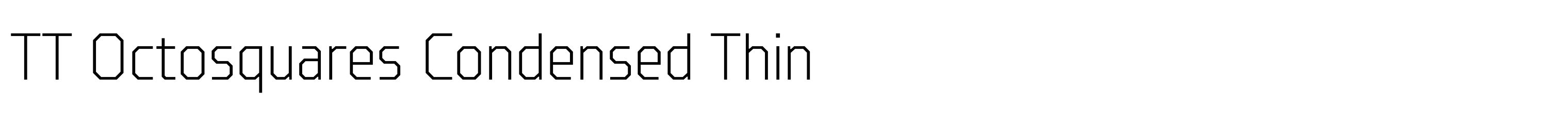 TT Octosquares Condensed Thin
